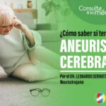 aneurisma cerebral como saber si tengo