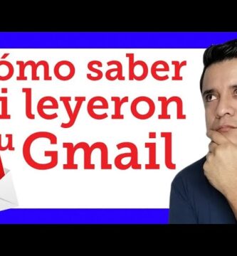 como saber en gmail si han leido un correo