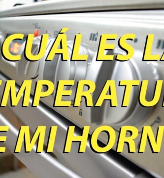 como saber la temperatura del horno si no tiene numeros