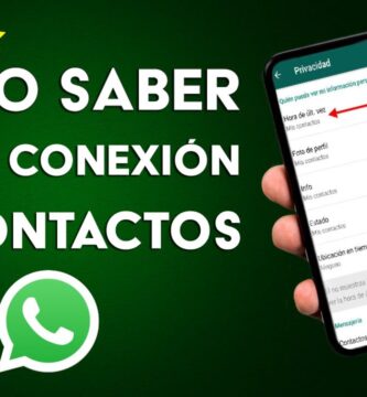 como saber si alguien mira tu ultima conexion en whatsapp