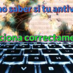 como saber si antivirus funciona