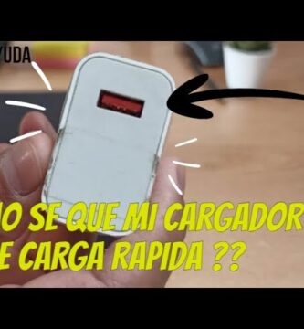 como saber si el cargador es de carga rapida