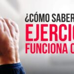 como saber si el ejercicio funciona