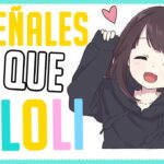 como saber si eres loli