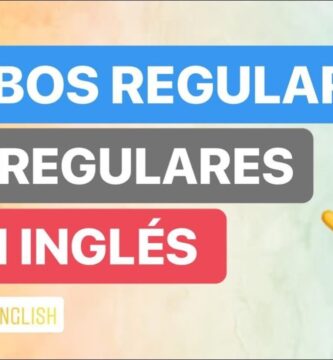 como saber si es verbo regular o irregular en ingles