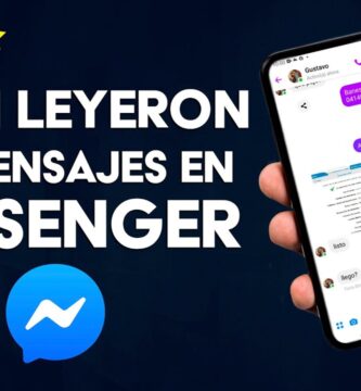 como saber si han leido tu mensaje en messenger