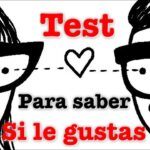 cómo saber si le gusto test