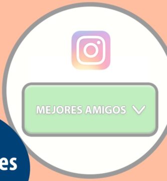 como saber si me tiene en mejores amigos instagram
