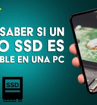 como saber si mi pc es compatible con un ssd