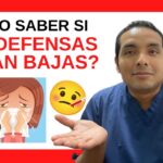 como saber si tenemos defensas bajas