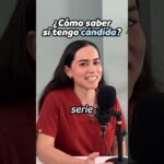 como saber si tengo cándida