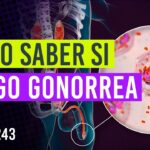 cómo saber si tengo gonorrea