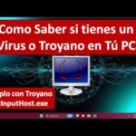 como saber si tengo virus troyano