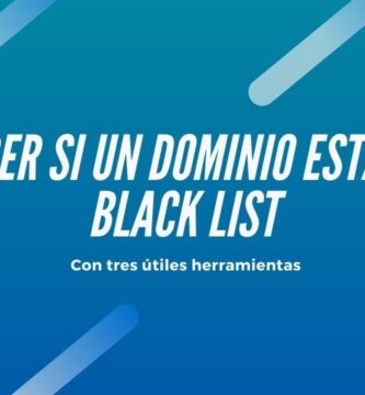 como saber si tu dominio esta en lista negra